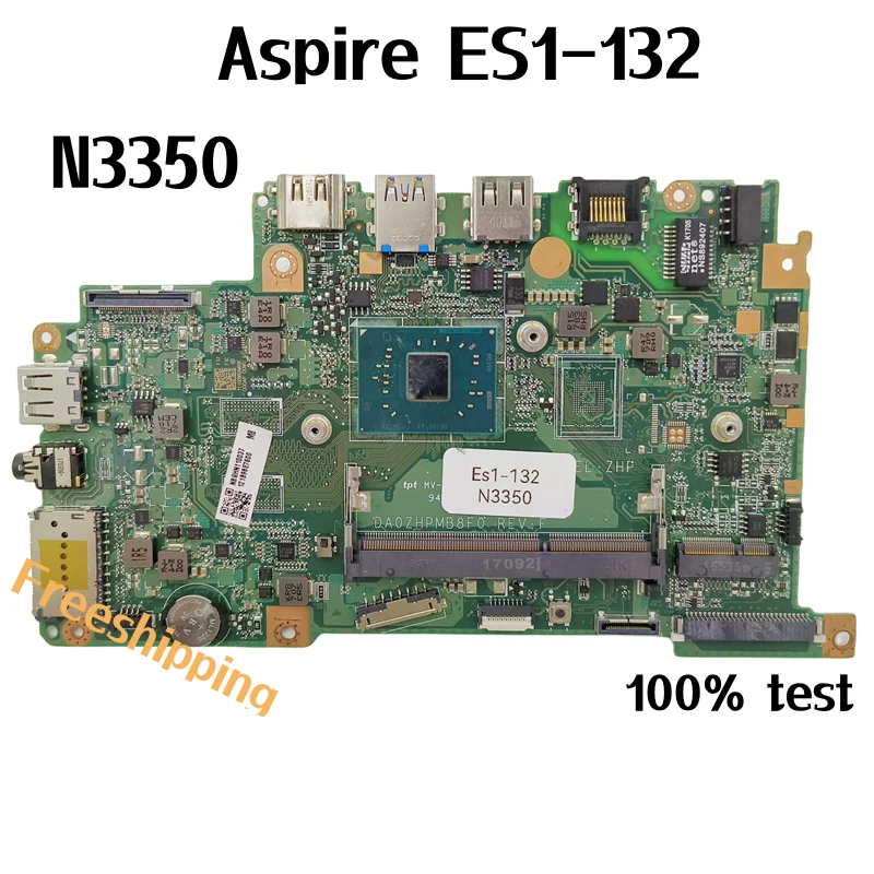 DA0ZHPMB8F0 Ʈ , ACER Aspire ES1-132 N3350 CPU NBGHN11003 ý  100% ۵